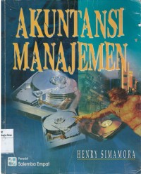 Akuntansi manajemen : teori dan aplikasi