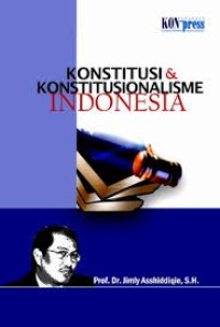 Konstitusi dan konstitusionalisme Indonesia