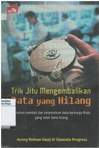 Trik jitu mengembalikan data yang hilang