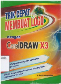 Trik cepat membuat logo dengan CorelDRAW X3