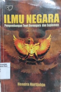 Ilmu negara: pengembangan teori bernegara dan suplemen