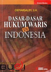 Dasar-dasar hukum waris di Indonesia