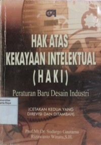 Hak Atas Kekayaan Intelektuak (HAKI) : Peraturan Baru Desain Industri