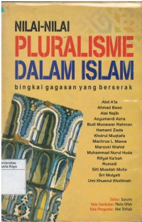 Nilai-nilai pluralisme dalam Islam: bingkai gagasan yang berserak