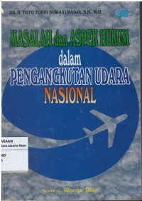 Masalah dan aspek hukum dalam pengangkutan udara nasional