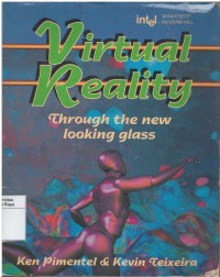 Virtual reality through the new looking glass