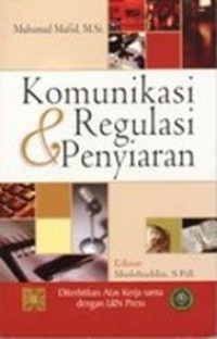 Komunikasi dan regulasi penyiaran