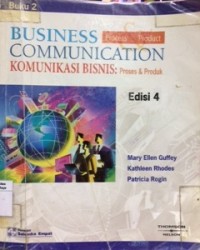 Komunikasi bisnis: proses dan produk Buku 2