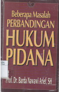 Beberapa masalah perbandingan hukum pidana