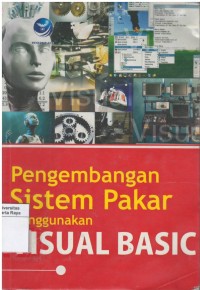 Pengembangan sistem pakar menggunakan visual basic