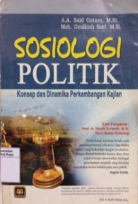 Sosiologi politik: konsep dan dinamika perkembangan kajian