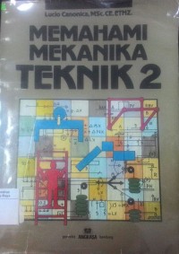 Memahami mekanika teknik 2