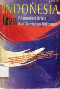 Indonesia antara akumulasi krisis dan tuntutan reformasi