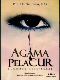 Agama pelacur: dramaturgi transendental