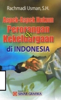 Aspek-aspek hukum perorangan dan kekeluargaan di Indonesia