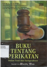 Buku tentang perikatan : dalam teori dan yurisprudensi