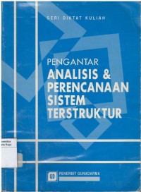 Pengantar analisis dan perencanaan sistem terstuktur