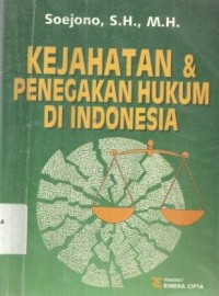 Kejahatan dan penegakan hukum di Indonesia