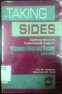 Taking sides : clashing views on controversial issues in business ethics and society
