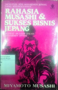 Rahasia musashi & sukses bisnis Jepang