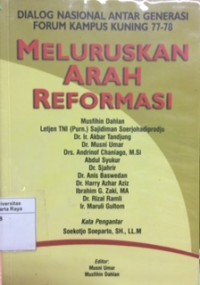 Meluruskan arah reformasi