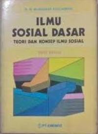 Ilmu sosial dasar: Teori dan konsep ilmu sosial