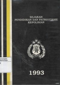 Sejarah pendidikan dan patriotisme kepolisian