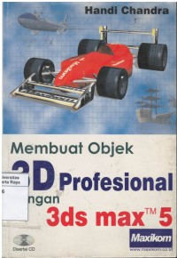 Membuat objek 3D profesional dengan 3ds max 5