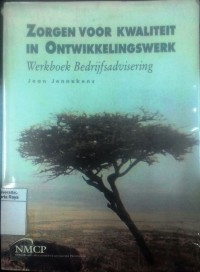 Zorgen voor kwalitiet in ontwikkelingswerk: werboek bedrijfsadvisering