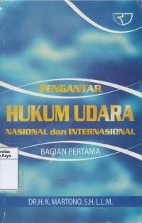 Pengantar hukum udara nasional dan internasional bagian pertama