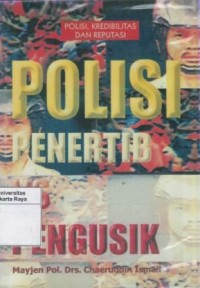 Polisi penertib vs pengusik