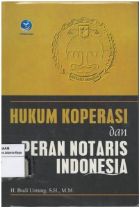 Hukum koperasi dan peran notaris Indonesia