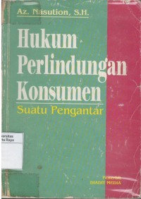 Hukum perlindungan konsumen: suatu pengantar