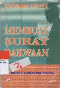 Teori dan teknik membuat membuat surat dakwaan