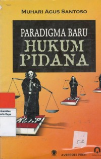 Paradigma baru hukum pidana