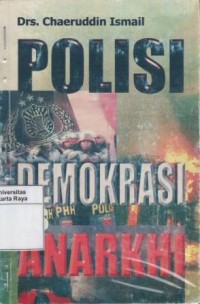 Polisi demokrasi vs anarkhi