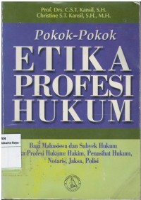 Pokok-pokok etika profesi hukum