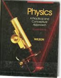 Physics : a practical and conceptual approach : second edition