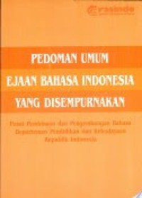 Pedoman umum ejaan bahasa Indonesia yang disempurnakan