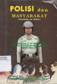 Polisi dan masyarakat = policeman and people