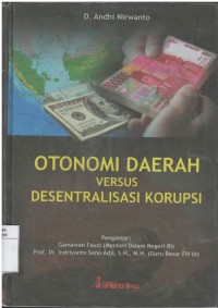 Otonomi daerah versus desentralisasi korupsi