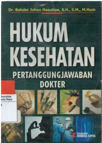 Hukum kesehatan: pertanggungjawaban dokter