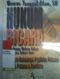 Hukum bicara : masalah keluarga, perdata, pidana, hukum pidana & perdata