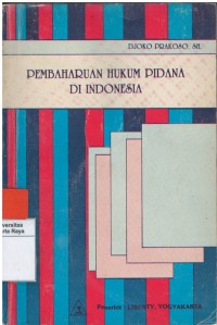 Pembaharuan hukum pidana di Indonesia