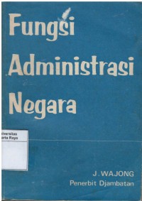 Fungsi administrasi negara