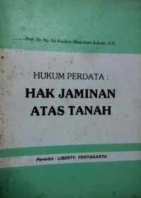 Hukum perdata : hak jaminan atas tanah