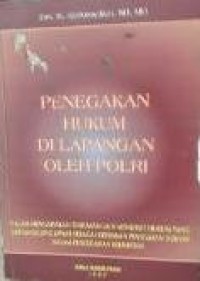 Penegakan hukum di lapangan oleh Polri