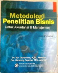 Metodologi penelitian bisnis : untuk akuntansi dan manajemen