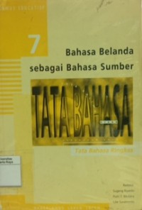 Bahasa Belanda sebagai bahasa sumber 7: tata bahasa ringkas