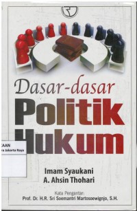 Dasar-dasar politik hukum